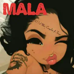Mala (feat. Fuego) - Single by K.O El Mas Completo album reviews, ratings, credits