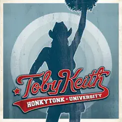 Honkytonk University by Toby Keith album reviews, ratings, credits