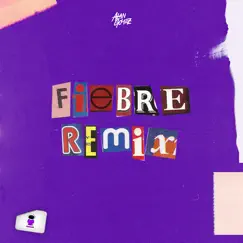 Fiebre (Remix) Song Lyrics