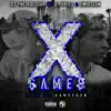 X Games - Single (feat. G Perico & E•Mission) - Single album lyrics, reviews, download