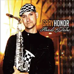 Heads & Tales by Gary Honor album reviews, ratings, credits