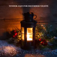 Tender Jazz for December Nights by Elena Torne album reviews, ratings, credits