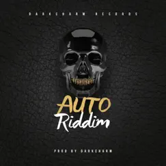 Auto Riddim - Single by Darkcharm album reviews, ratings, credits