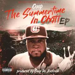 The Summertime In Chatt Ep by Coop Da Beatman album reviews, ratings, credits