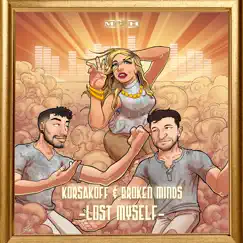 Lost Myself - Single by Korsakoff & Broken Minds album reviews, ratings, credits