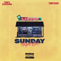 Sunday Night Live (feat. Tony Shhnow) [Live] Song Lyrics