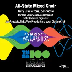 2020 Texas Music Educator's Association (TMEA): All-State Mixed Choir [Live] by All-State Mixed Choir & Jerry Blackstone album reviews, ratings, credits