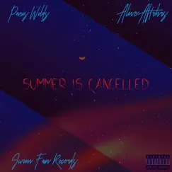 Summer Is Cancelled (feat. Alive Aftrhrs) - Single by Paris Wilds album reviews, ratings, credits