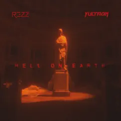 Hell on Earth - Single by Rezz & Yultron album reviews, ratings, credits