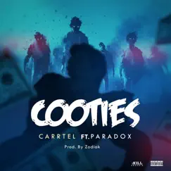 Cooties (feat. Paradox) - Single by Carrtel album reviews, ratings, credits