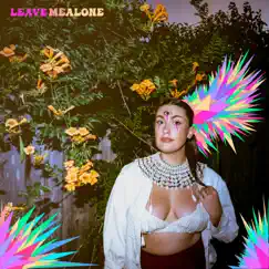 Leave Me Alone - Single by Lolita Lynne album reviews, ratings, credits