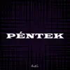 Péntek - Single album lyrics, reviews, download