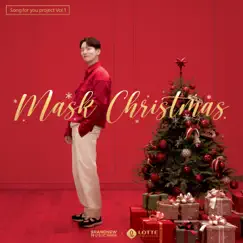 Song For You Project, Vol. 1: Mask Christmas (with LOTTE DEPARTMENT STORE) by Hanhae & YODAYOUNG album reviews, ratings, credits