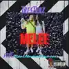 Melee (feat. RealNamePryncess) - Single album lyrics, reviews, download
