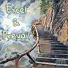 Excel & Prevail (feat. Dklien) - Single album lyrics, reviews, download
