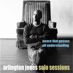 Peace That Passes All Understanding by Arlington Jones album reviews, ratings, credits