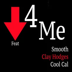 Down for Me (feat. Smooth, Clay Hodges & Cool Cal) - Single by Twiz album reviews, ratings, credits