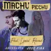 Machu Picchu - Single album lyrics, reviews, download