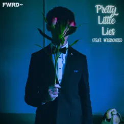 Pretty Little Lies (feat. Wrekonize) Song Lyrics