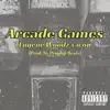 Arcade Games (feat. Icon) - Single album lyrics, reviews, download