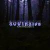 Southside - Single album lyrics, reviews, download