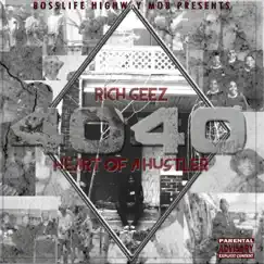 4040: Heart of a Hustler by BossLife RichGeez album reviews, ratings, credits