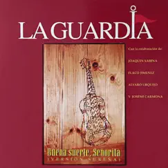 Buena Suerte, Señorita (Version Sureña) - Single by La Guardia album reviews, ratings, credits