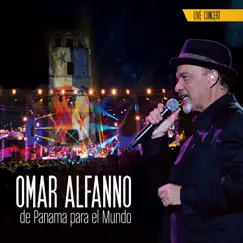 Omar Alfanno de Panama para el Mundo (Live) by Omar Alfanno album reviews, ratings, credits