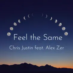 Feel the Same (feat. Alex Zer) Song Lyrics