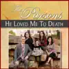 He Loved Me to Death album lyrics, reviews, download