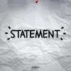 Statement - Single album lyrics, reviews, download