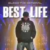 Best Life (feat. DJ Flipcyide) - Single album lyrics, reviews, download