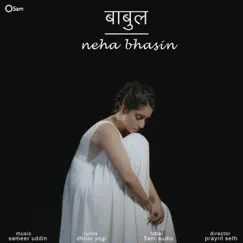 Babul (feat. Hans Raj Hans) - Single by Neha Bhasin album reviews, ratings, credits