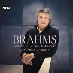 Brahms: Symphony No. 1 & Academic Festival Overture by NFM Wrocław Philharmonic & Giancarlo Guerrero album reviews, ratings, credits