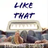 Like That - Single album lyrics, reviews, download