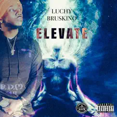 Elevate - Single by Luchy Bruskino album reviews, ratings, credits