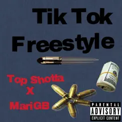 Tik Tok Freestyle (feat. MariGB) Song Lyrics