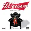 Weiser Thinking album lyrics, reviews, download