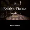 Edith's Theme - Single album lyrics, reviews, download