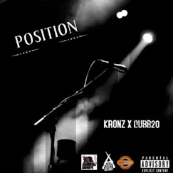 Position (feat. Dubb20) - Single by Kronz album reviews, ratings, credits