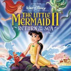 The Little Mermaid 2 by Various Artists album reviews, ratings, credits