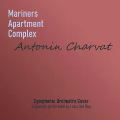 Mariners Apartment Complex Song Lyrics