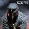 Mask on (feat. Larynx) [Instrumental] - Single album lyrics, reviews, download