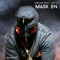 Mask on (feat. Larynx) [Instrumental] Song Lyrics