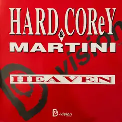 Heaven - EP by Hard Corey & Martini album reviews, ratings, credits
