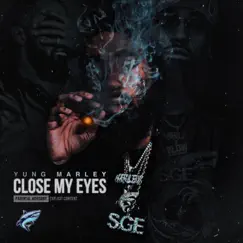 Close My Eyes - Single by Yung Marley album reviews, ratings, credits