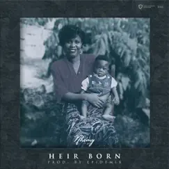 Heir Born Song Lyrics