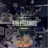 Ruleteando - Single album lyrics, reviews, download