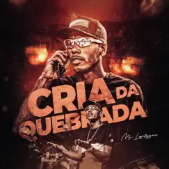 Cria da Quebrada - Single by MC Larisson album reviews, ratings, credits