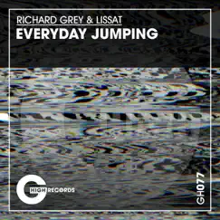 Everyday Jumping - Single by Richard Grey & Lissat album reviews, ratings, credits
